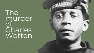 The murder of Charles Wotten in 1919