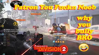 Funny Fight Bullying BRO Clan 😜😂😂 - The Division 2 Dark Zone PVP - TU 11