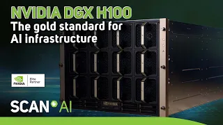 Introducing the NVIDIA DGX H100! Break through the barriers to AI at scale with Scan AI.