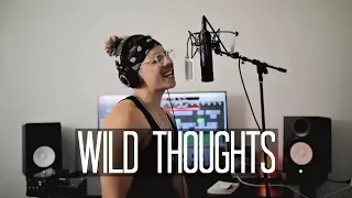 Wild Thoughts - DJ Khaled ft Rihanna, Bryson Tiller | 6 AWESOME COVERS