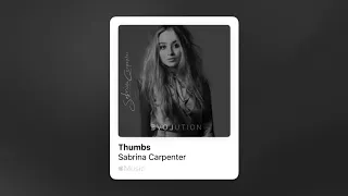 Sabrina Carpenter - Thumbs (Slowed & Reverb)
