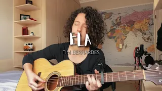 ELA - Tim Bernardes (Cover de AMARINA)