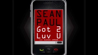 Sean Paul - Got 2 Luv U (Audio) ft. Alexis Jordan