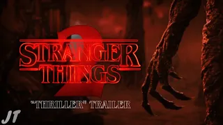 Stranger Things 4 | “Thriller” Trailer (Stranger Things 2 Style)