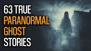 63 Terrifying True Paranormal Encounters Revealed | VOL 36