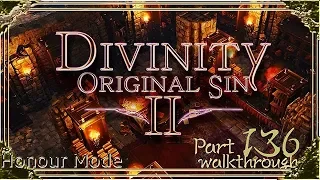 Divinity Original Sin 2 | Honour Mode Walkthrough | Part 136 The Forgotten and the Damned