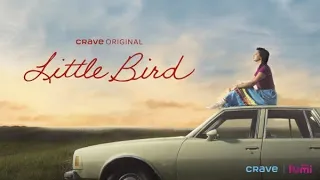 Little Bird Opening Credit
