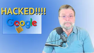 Google Account Hacked? What You Need to Do NOW!