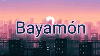 Elena Rose - Bayamón [Letra/Lyrics]