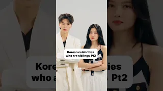 Korean celebrities who are siblings pt2 #hueningkai #wonyoung #jhope #txt #bts #kpop #youtubeshorts