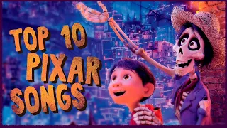 TOP 10 PIXAR SONGS OF ALL TIME (HD)