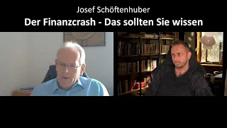 Josef Schöftenhuber - Der Finanzcrash - Das sollten Sie wissen - Blaupause.tv