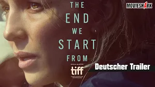 "THE END WE STARTED FROM" - SciFi-Thriller - Deutscher Trailer