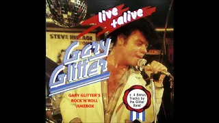 Gary Glitter - Live +Alive : ENTIRE ALBUM