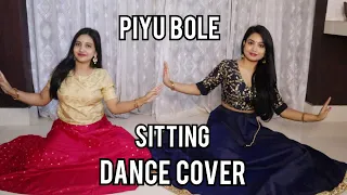 PIYU BOLE - PARINEETA - SITTING DANCE COVER