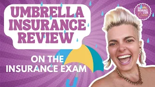 Umbrella Insurance Review for the Insurance Exam