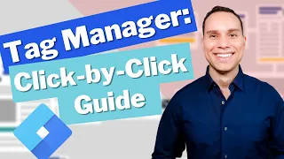 Google Tag Manager Tutorial: Complete Guide for Beginners