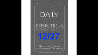 Daily Reflections – December 27 – Alcoholics Anonymous - Read Along