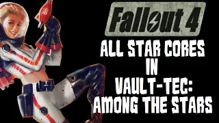 Fallout 4 Nuka World All Star Cores in Vault-Tec: Among the Stars
