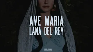 Lana Del Rey - Ave Maria (Full Audio HQ)