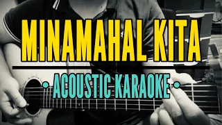 Minamahal Kita - Freddie Aguilar (Acoustic Karaoke)