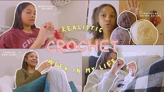 REALISTIC crochet week in my life | crochet vlog