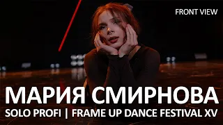 Мария Смирнова (FRONT ROW) - 1-ST PLACE | SOLO PROFI | FRAME UP FESTIVAL XV