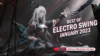 ❤ Best of ELECTRO SWING Mix January 2023 ❤