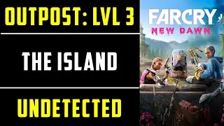 The Island  Level 3 Outpost Undetected | Far Cry New Dawn