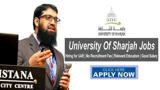 Academic & Research Jobs in Sharjah University, UAE (URDU)