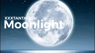 XXXTANTACION - Moonlight (Clean Version & Lyrics)