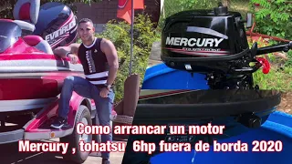 Como Arrancar Un Mercury O Tohatsu Motor 2020