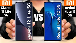 Xiaomi 12 Lite 5G vs Redmi Note 12 5G