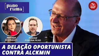 Panorama - A delação oportunista contra Alckmin