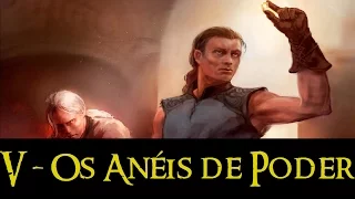 [Resumo da Terra Média | 2ª Era] V - Os Aneis de Poder