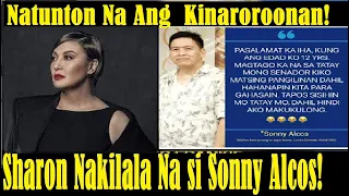 Sharon Cuneta Nakilala Na si Sonny Alcos! | At Natunton Na Ang Kinaroroonan!