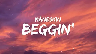 Maneskin - Beggin (Lyrics)