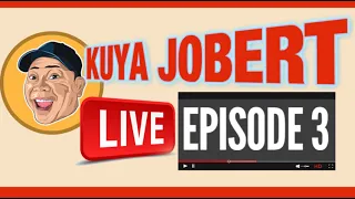 Kuya Jobert Live! EPISODE 3