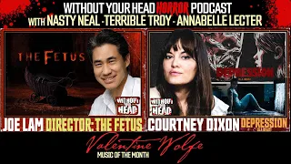 Without Your Head Podcast: Joe Lam of The Fetus & Courtney Dixon of Depression is a Beast