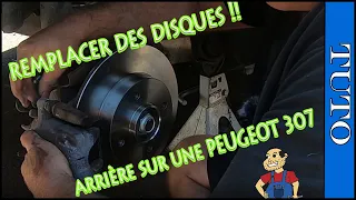 Comment remplacer des disques  et plaquettes de frein arrière sur une PEUGEOT 307 sw