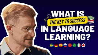 What is the Key to Success in Language Learning