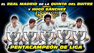 El PENTACAMPEONATO 🏆🏆🏆🏆🏆 de la QUINTA DEL BUITRE y HUGO SÁNCHEZ