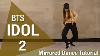 BTS(방탄소년단) - IDOL(아이돌) #2 거울모드 느리게 안무배우기 | 서유 Seoyu Dance Tutorial Mirrored