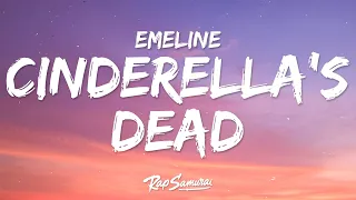 EMELINE - cinderella's dead (Lyrics)