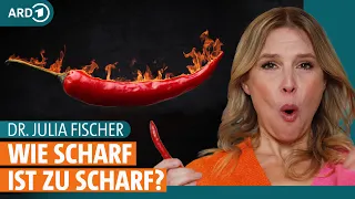 Warum scharf essen so gesund ist und wann es zu scharf wird | Dr. Julia Fischer | ARD Gesund