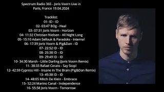 Spectrum Radio 365 - Joris Voorn Live in Paris, France - 19.04.2024