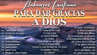 MUSICA CRISTIANA PARA SENTIR LA PRESENCIA DE DIOS 🔥 HERMOSAS ALABANZAS CRISTIANAS DE ADORACION 2024