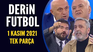 Derin Futbol 1 Kasım 2021 Tek Parça