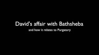 David's affair with Bathsheba and Purgatory