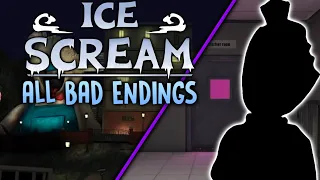 Ice Scream 1-7 All Bad Endings!